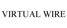VIRTUAL WIRE trademark