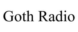 GOTH RADIO trademark