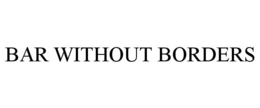 BAR WITHOUT BORDERS trademark