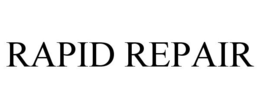 RAPID REPAIR trademark