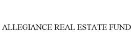 ALLEGIANCE REAL ESTATE FUND trademark
