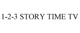 1-2-3 STORY TIME TV trademark
