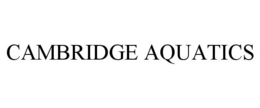 CAMBRIDGE AQUATICS trademark
