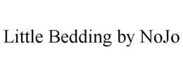 LITTLE BEDDING BY NOJO trademark