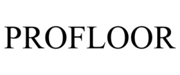 PROFLOOR trademark