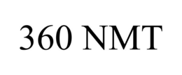 360 NMT trademark