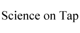 SCIENCE ON TAP trademark