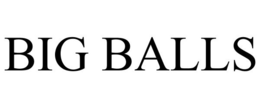 BIG BALLS trademark