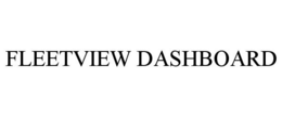FLEETVIEW DASHBOARD trademark