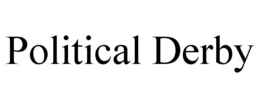 POLITICAL DERBY trademark