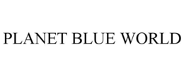 PLANET BLUE WORLD trademark
