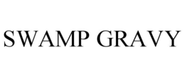 SWAMP GRAVY trademark