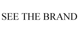 SEE THE BRAND trademark