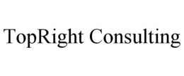 TOPRIGHT CONSULTING trademark