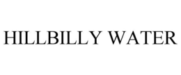 HILLBILLY WATER trademark
