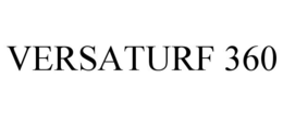 VERSATURF 360 trademark