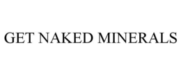 GET NAKED MINERALS trademark