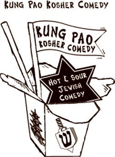 KUNG PAO KOSHER COMEDY KUNG PAO KOSHER COMEDY HOT & SOUR JEWISH COMEDY trademark