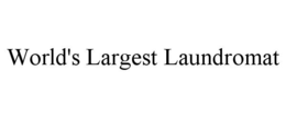 WORLD'S LARGEST LAUNDROMAT trademark