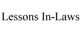 LESSONS IN-LAWS trademark