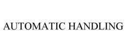 AUTOMATIC HANDLING trademark