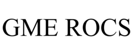 GME ROCS trademark