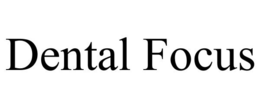 DENTAL FOCUS trademark