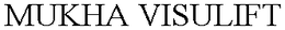 MUKHA VISULIFT trademark