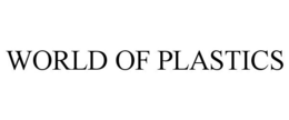 WORLD OF PLASTICS trademark