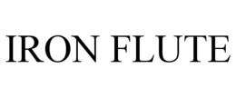IRON FLUTE trademark