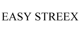 EASY STREEX trademark