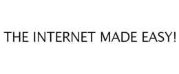 THE INTERNET MADE EASY! trademark
