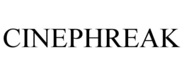 CINEPHREAK trademark
