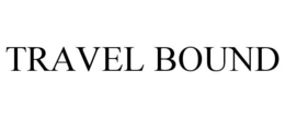 TRAVEL BOUND trademark