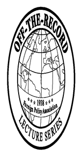 OFF-THE-RECORD 1938 FOREIGN POLICY ASSOCIATION LECTURE SERIES trademark