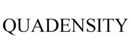 QUADENSITY trademark