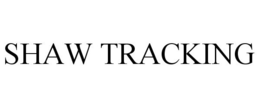 SHAW TRACKING trademark