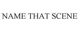 NAME THAT SCENE trademark