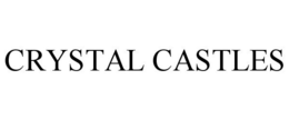 CRYSTAL CASTLES trademark