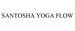 SANTOSHA YOGA FLOW trademark