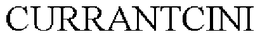 CURRANTCINI trademark