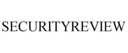 SECURITYREVIEW trademark