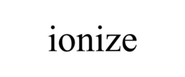 IONIZE trademark