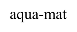 AQUA-MAT trademark