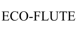 ECO-FLUTE trademark