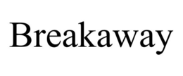 BREAKAWAY trademark