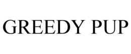GREEDY PUP trademark