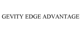 GEVITY EDGE ADVANTAGE trademark