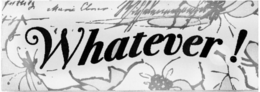 WHATEVER! trademark