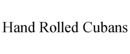HAND ROLLED CUBANS trademark